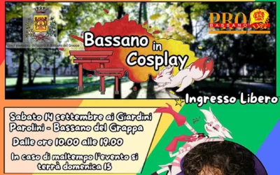 Bassano in Cosplay Sabato 14 settembre